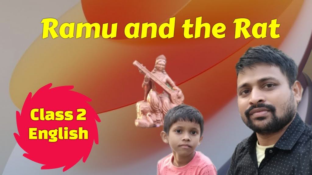 RAMU AND THE RAT CLASS 2 ENGLISH