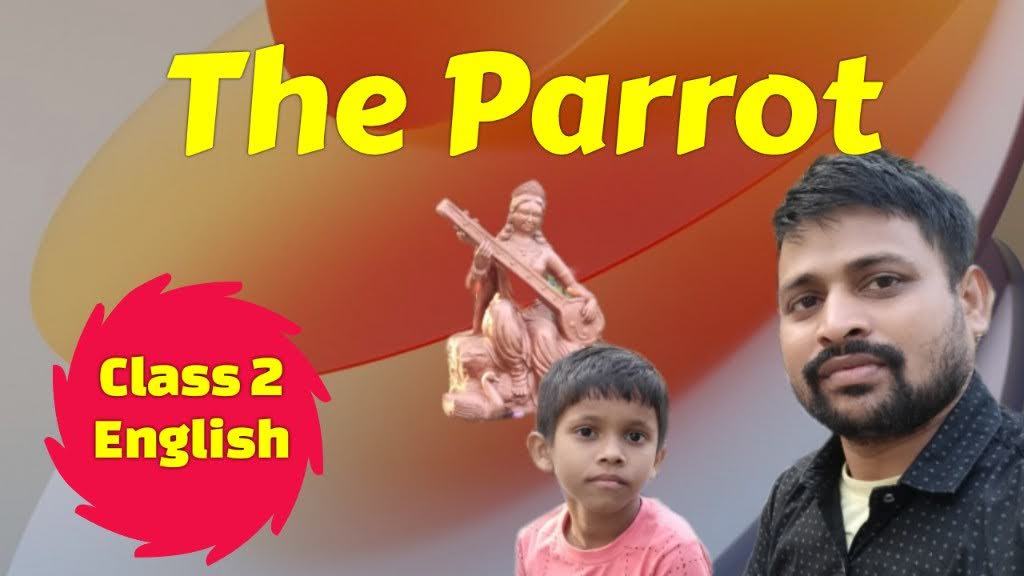 THE PARROT CLASS 2 ENGLISH