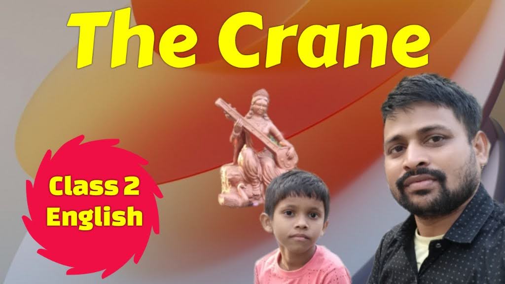 THE CRANE CLASS 2 ENGLISH