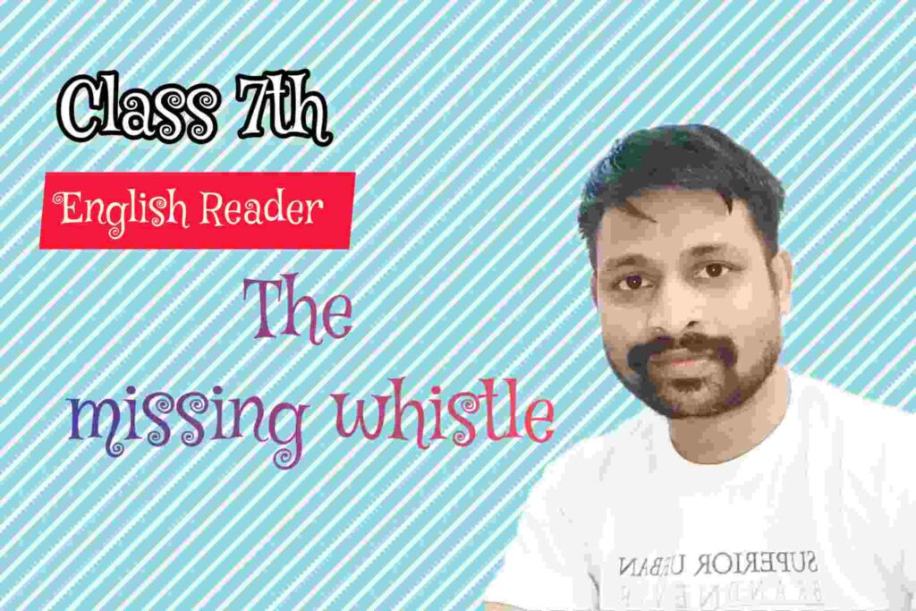  The Missing Whistle